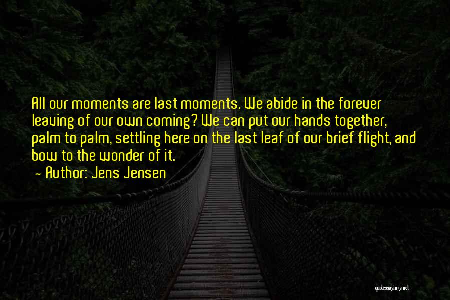 Forever Together Quotes By Jens Jensen