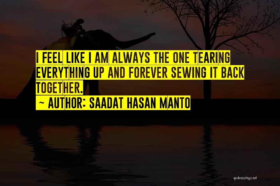 Forever Together Quotes By Saadat Hasan Manto