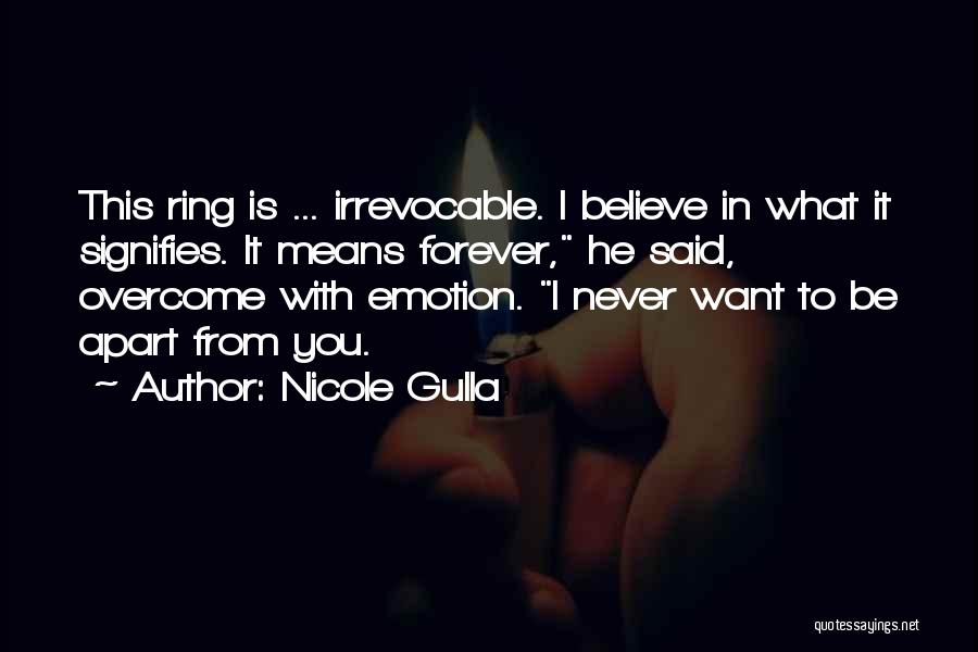 Forever Too Far Quotes By Nicole Gulla