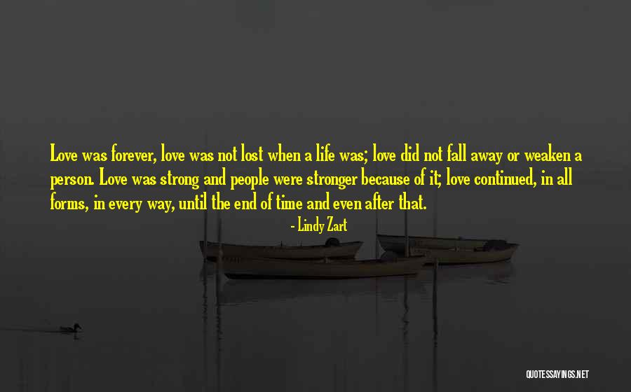 Forever Until The End Quotes By Lindy Zart