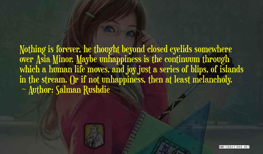 Forever Us Series Quotes By Salman Rushdie