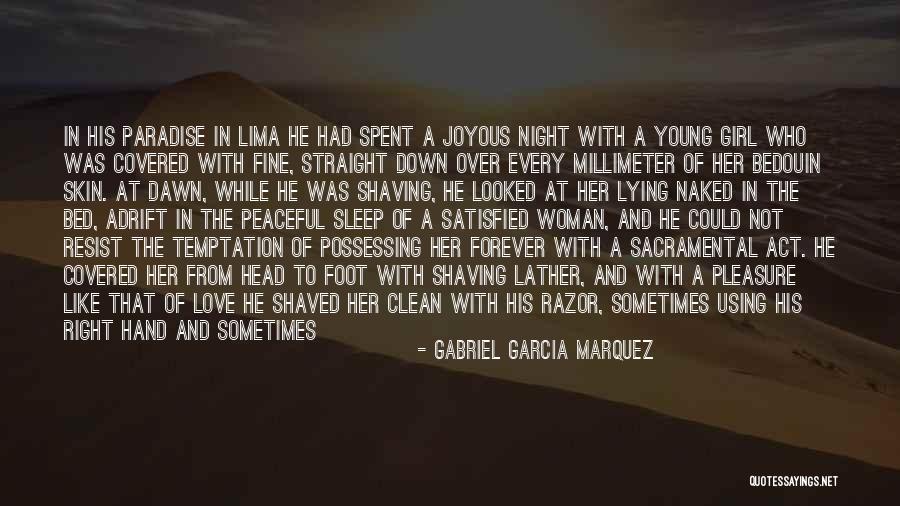 Forever Young Love Quotes By Gabriel Garcia Marquez Forever Young Love Quotes By Gabriel Garcia Marquez