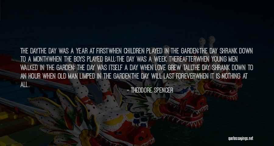 Forever Young Love Quotes By Theodore Spencer Forever Young Love Quotes By Theodore Spencer