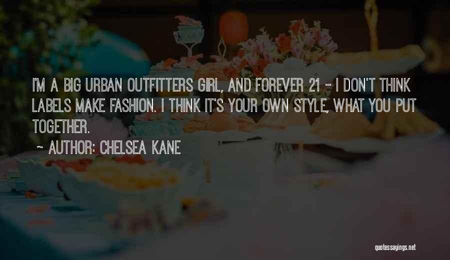Forever Your Girl Quotes By Chelsea Kane