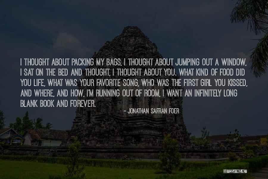 Forever Your Girl Quotes By Jonathan Safran Foer Forever Your Girl Quotes By Jonathan Safran Foer