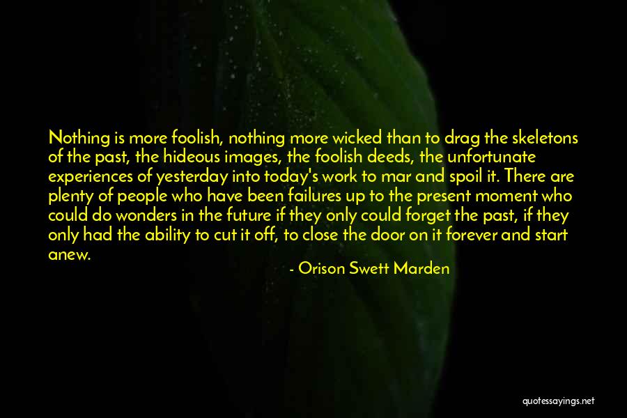 Forever Yours Images And Quotes By Orison Swett Marden