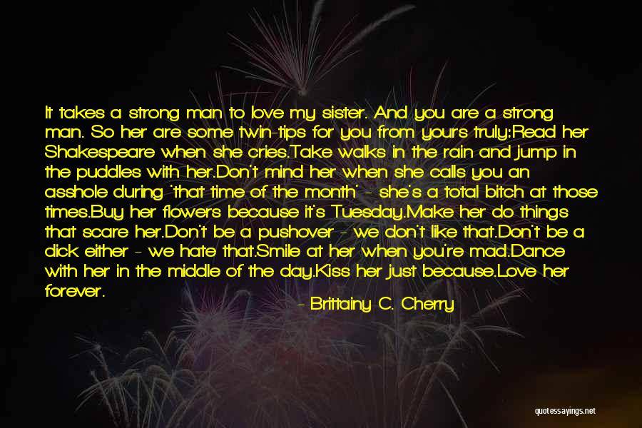 Forever Yours Love Quotes By Brittainy C. Cherry