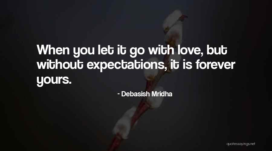 Forever Yours Love Quotes By Debasish Mridha