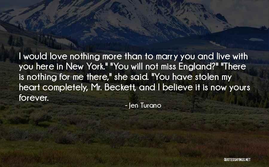 Forever Yours Love Quotes By Jen Turano