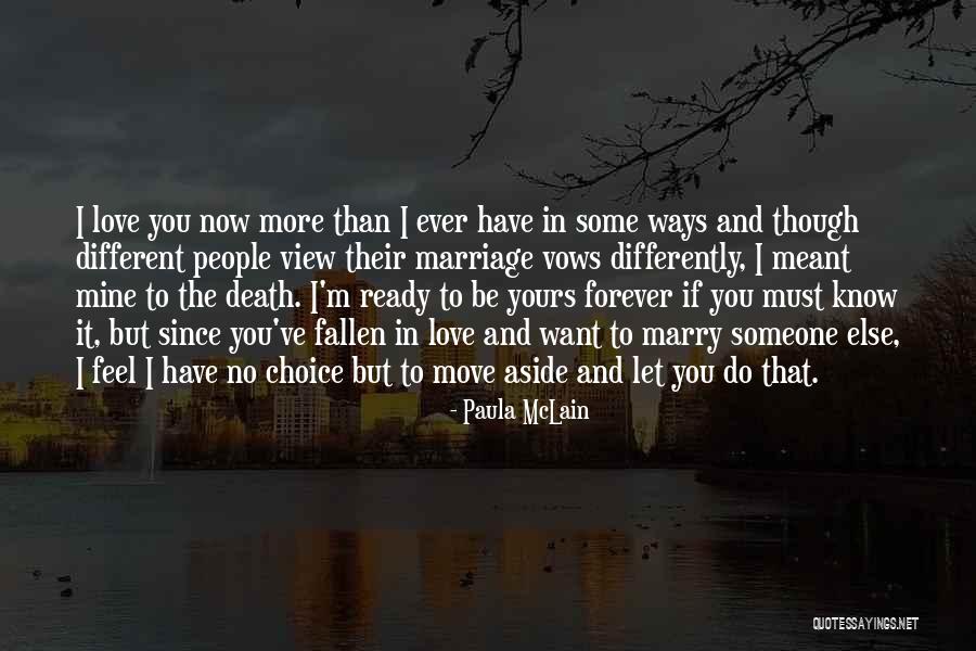 Forever Yours Love Quotes By Paula McLain