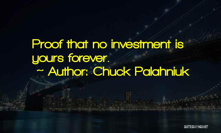 Forever Yours Quotes By Chuck Palahniuk