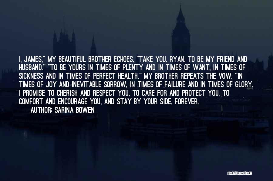 Forever Yours Quotes By Sarina Bowen