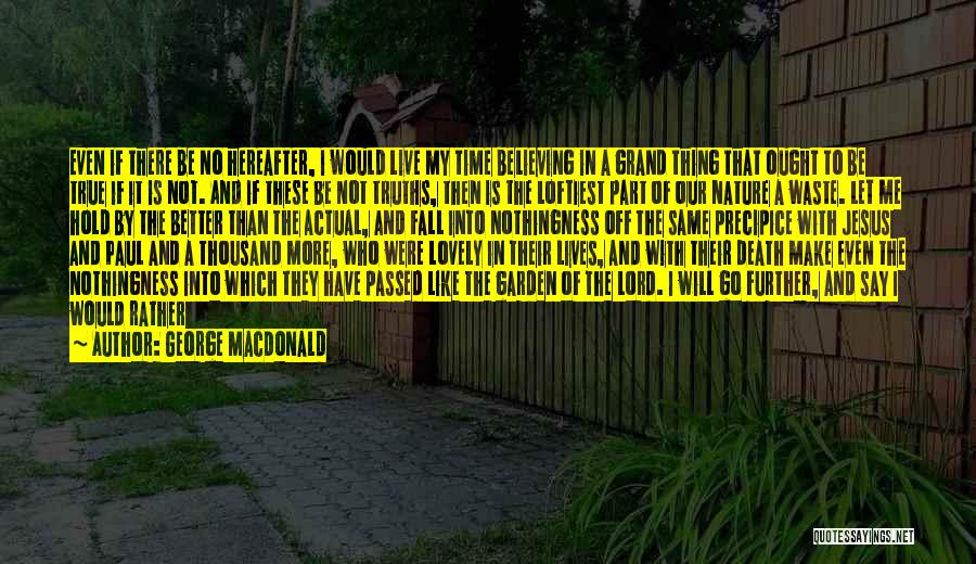 Forevermore Quotes By George MacDonald