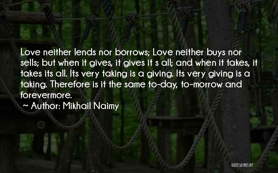 Forevermore Quotes By Mikhail Naimy