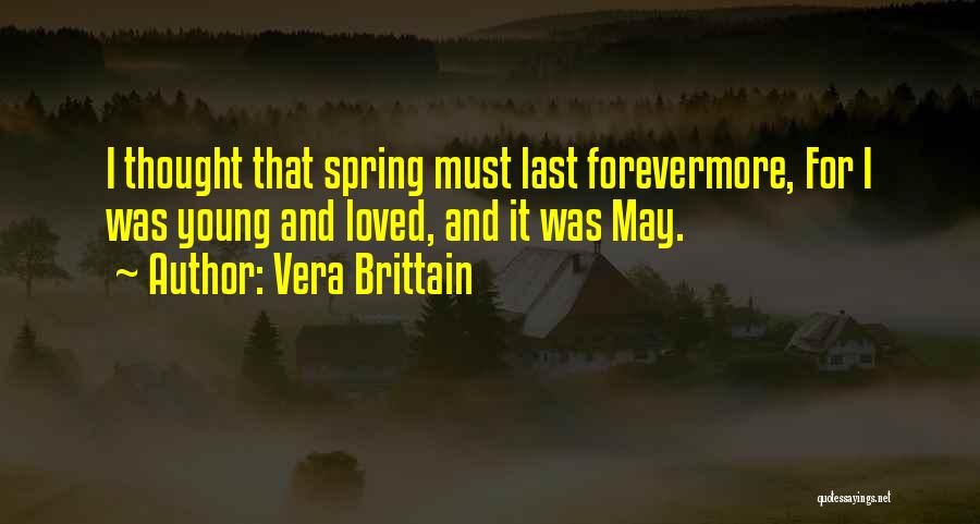 Forevermore Quotes By Vera Brittain