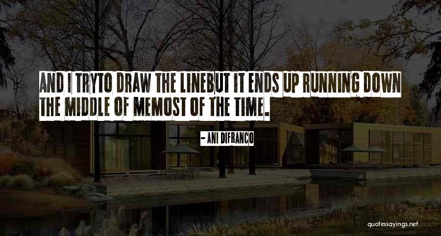 Foreverrade Quotes By Ani DiFranco Foreverrade Quotes By Ani DiFranco