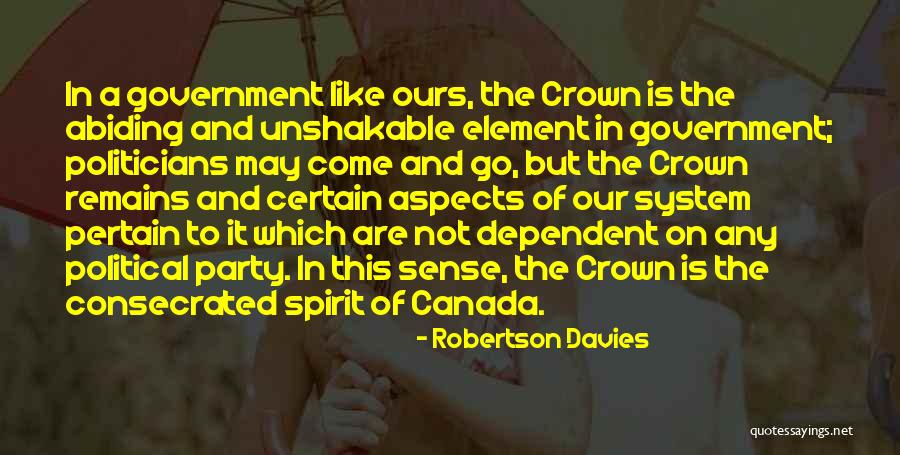Forevers Gonna Quotes By Robertson Davies Forevers Gonna Quotes By Robertson Davies