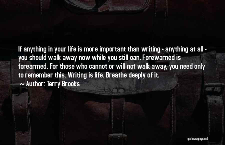 Forewarned Quotes By Terry Brooks