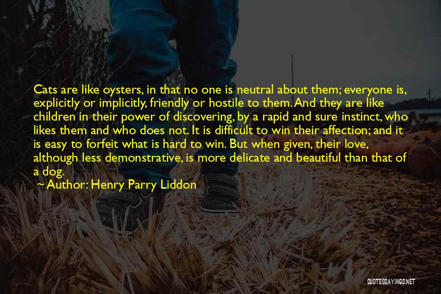 Forfeit Love Quotes By Henry Parry Liddon