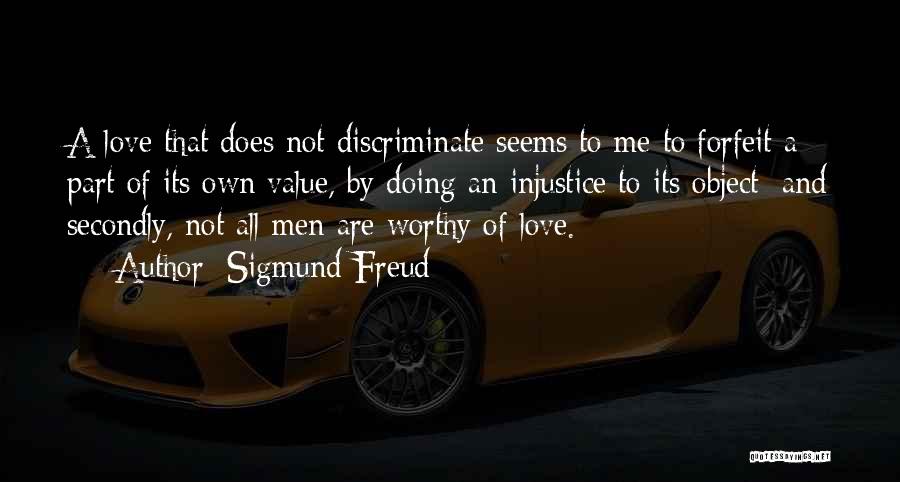 Forfeit Love Quotes By Sigmund Freud