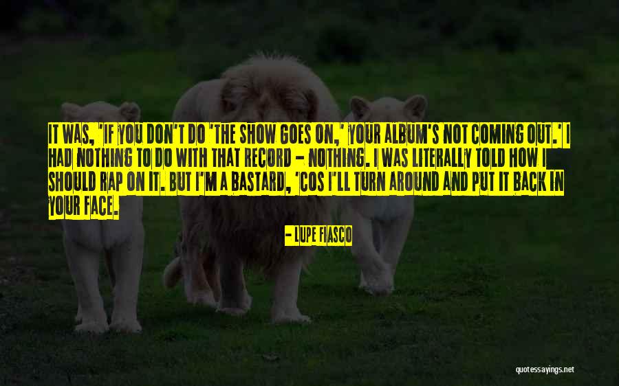 Forgason Quotes By Lupe Fiasco Forgason Quotes By Lupe Fiasco