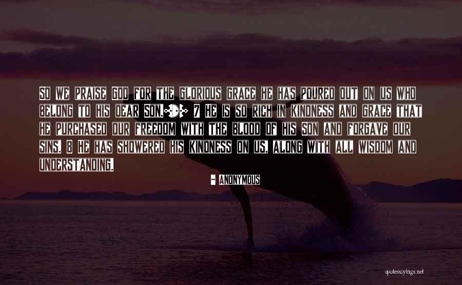 Forgave Quotes By Anonymous Forgave Quotes By Anonymous