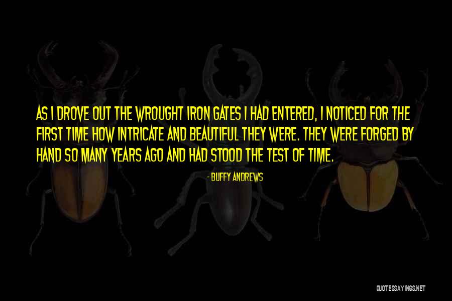 Forged Quotes By Buffy Andrews Forged Quotes By Buffy Andrews