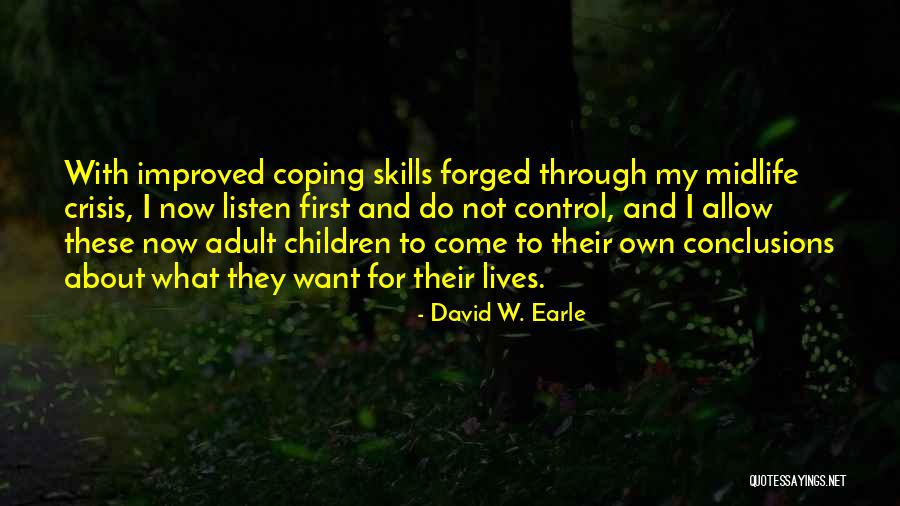 Forged Quotes By David W. Earle Forged Quotes By David W. Earle