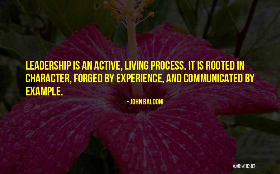 Forged Quotes By John Baldoni Forged Quotes By John Baldoni