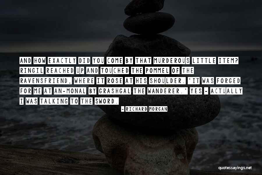 Forged Quotes By Richard Morgan Forged Quotes By Richard Morgan