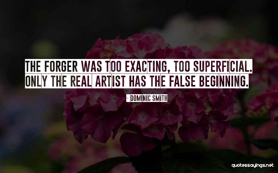 Forger Quotes By Dominic Smith Forger Quotes By Dominic Smith