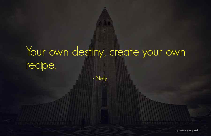 Forger Quotes By Nelly Forger Quotes By Nelly