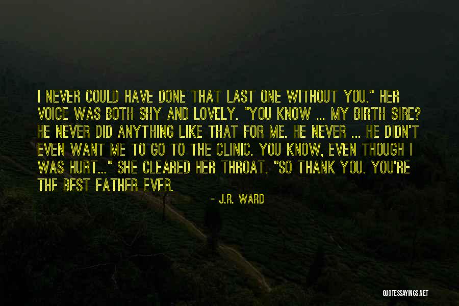 Forgeron Winery Quotes By J.R. Ward Forgeron Winery Quotes By J.R. Ward