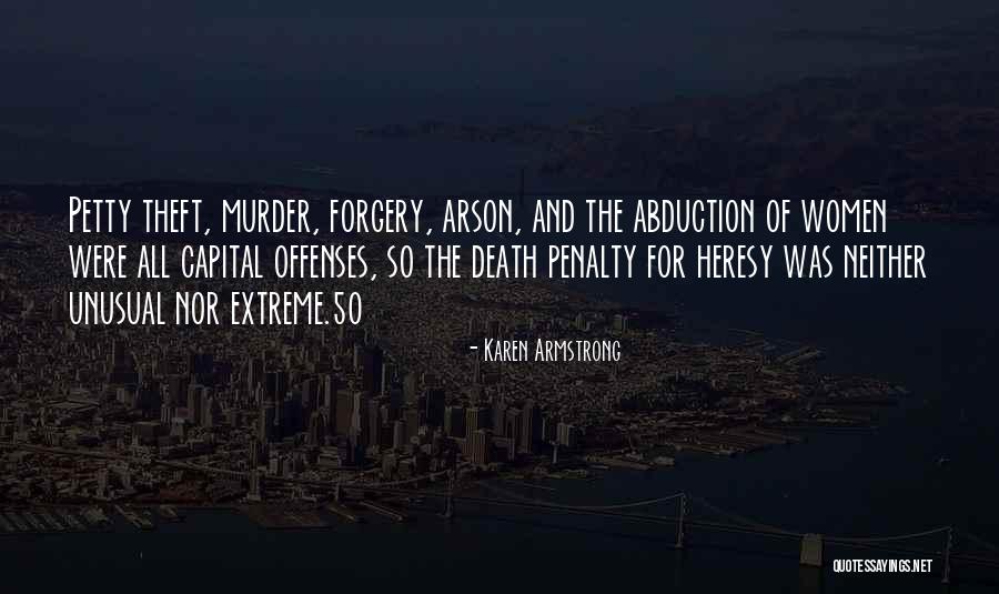 Forgery Penalty Quotes By Karen Armstrong Forgery Penalty Quotes By Karen Armstrong