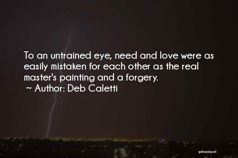 Forgery Quotes By Deb Caletti