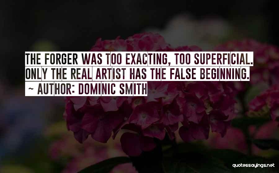 Forgery Quotes By Dominic Smith