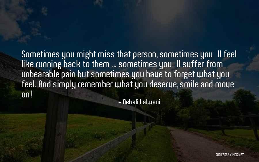 Forget About It And Move On Quotes By Nehali Lalwani