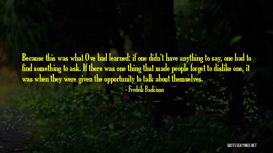 Forget About What They Say Quotes By Fredrik Backman Forget About What They Say Quotes By Fredrik Backman
