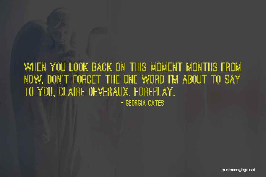 Forget About What They Say Quotes By Georgia Cates Forget About What They Say Quotes By Georgia Cates