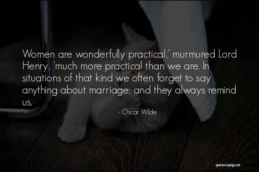 Forget About What They Say Quotes By Oscar Wilde Forget About What They Say Quotes By Oscar Wilde
