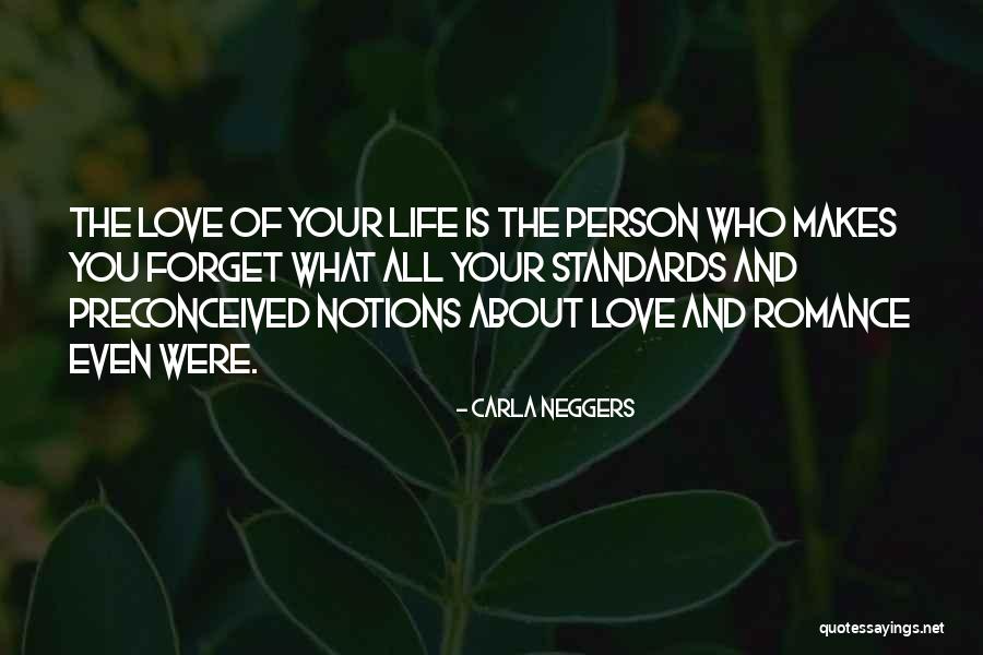 Forget About You Quotes By Carla Neggers Forget About You Quotes By Carla Neggers
