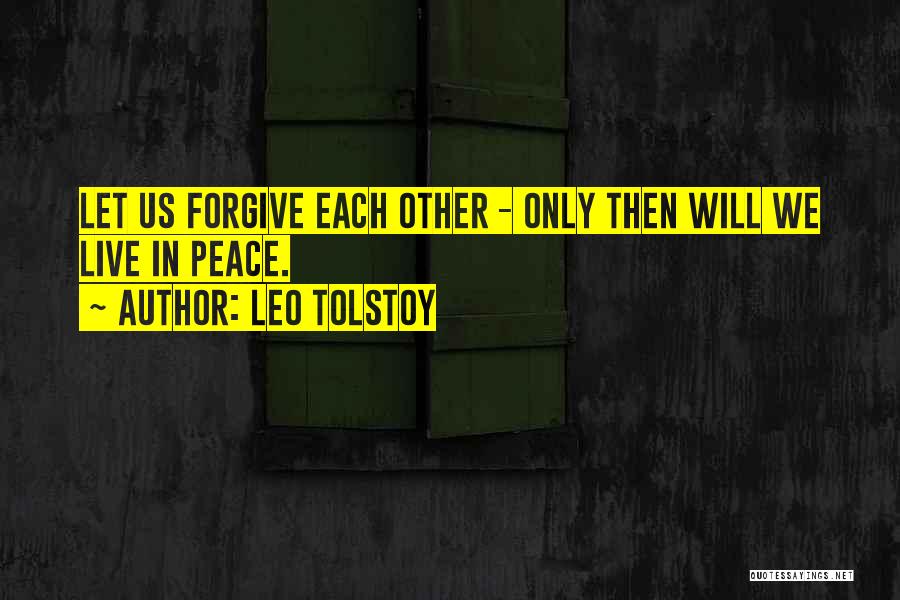 Forget And Forgive Quotes By Leo Tolstoy