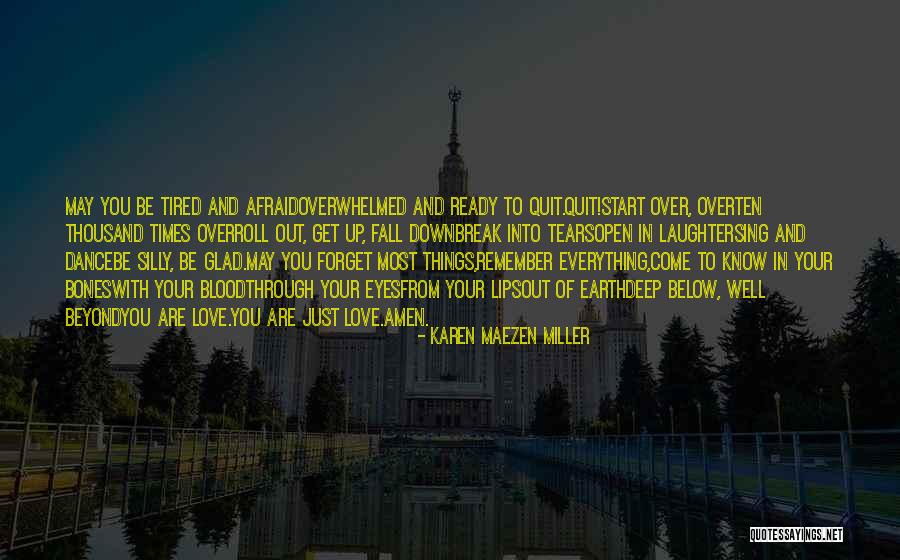 Forget And Start Over Quotes By Karen Maezen Miller Forget And Start Over Quotes By Karen Maezen Miller