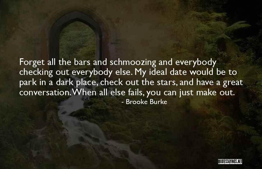 Forget Everybody Quotes By Brooke Burke