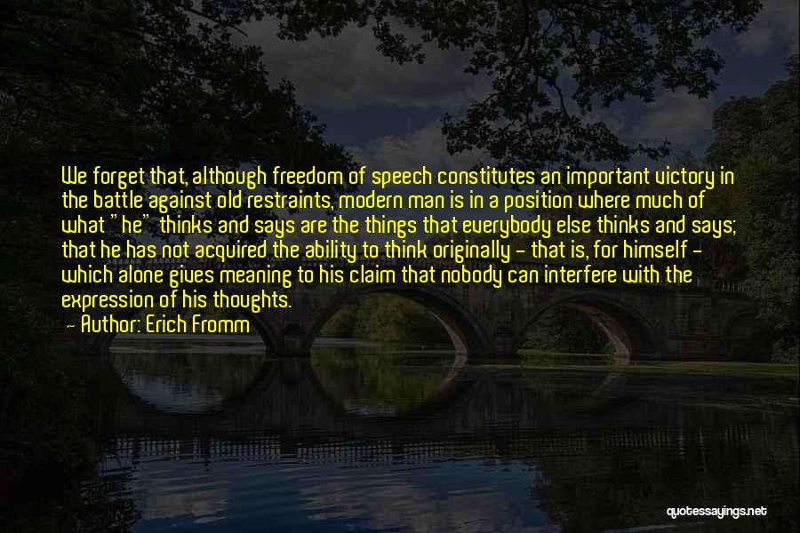 Forget Everybody Quotes By Erich Fromm