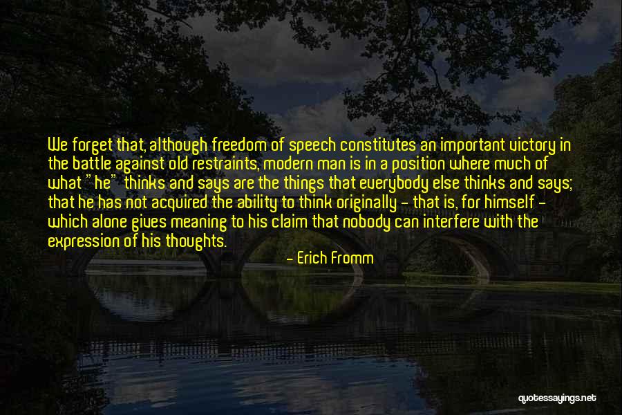 Forget Everybody Quotes By Erich Fromm