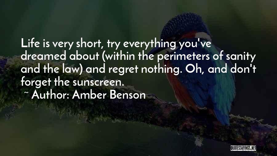 Forget Everything Regret Nothing Quotes By Amber Benson