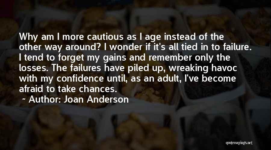 Forget Failures Quotes By Joan Anderson