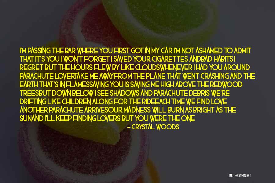 Forget First Love Quotes By Crystal Woods Forget First Love Quotes By Crystal Woods