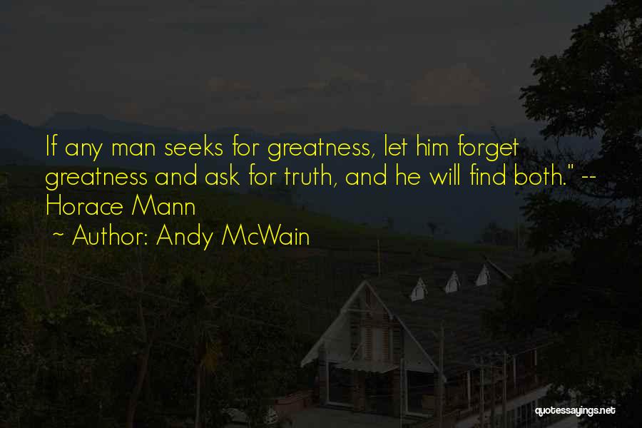 Forget Him Quotes By Andy McWain